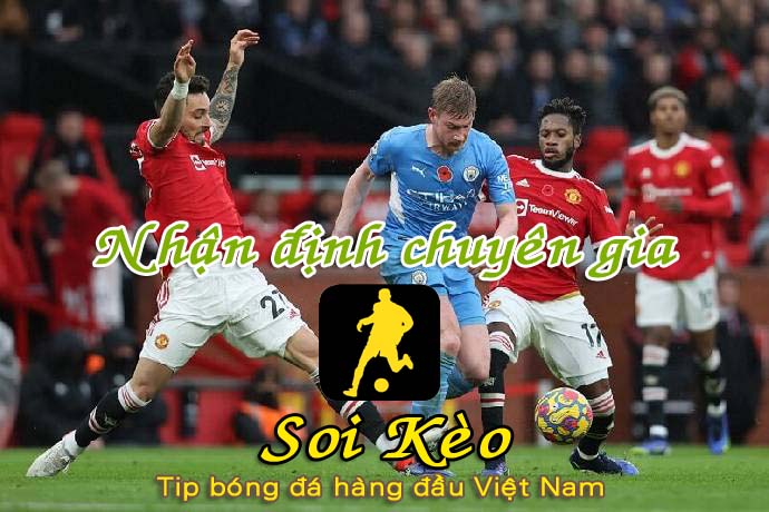 Soi Kèo Man City - MU