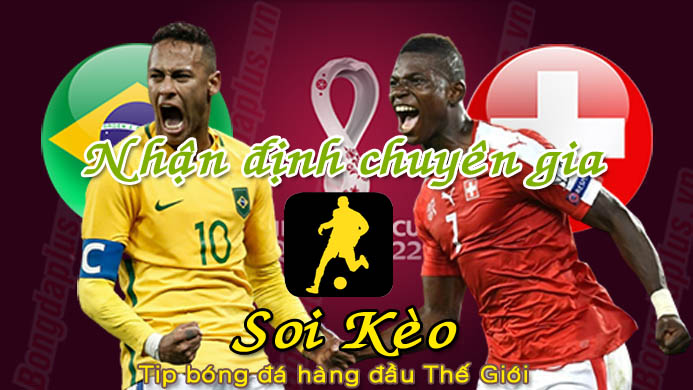 Soi Kèo Brazil - Thụy Sỹ