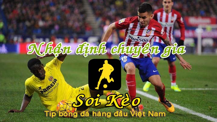 Soi Kèo Atletico - Villarreal