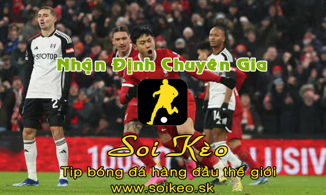 Soi Kèo tip bóng đá Fulham - Nottingham