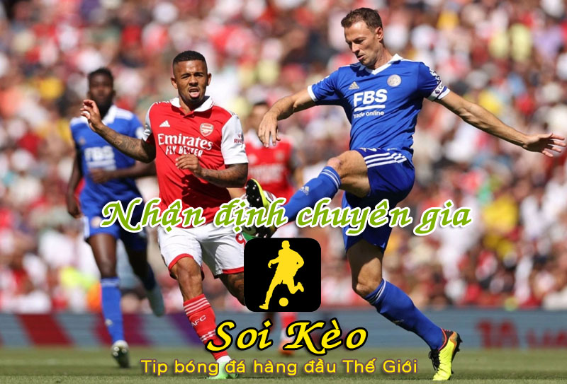 Soi Kèo Leicester - Arsenal