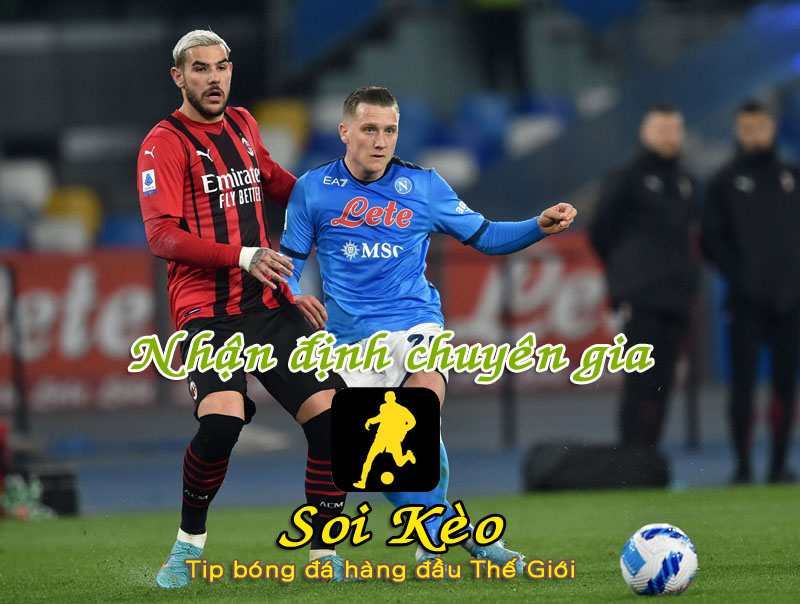 Soi Kèo tip bóng đá Napoli - AC Milan