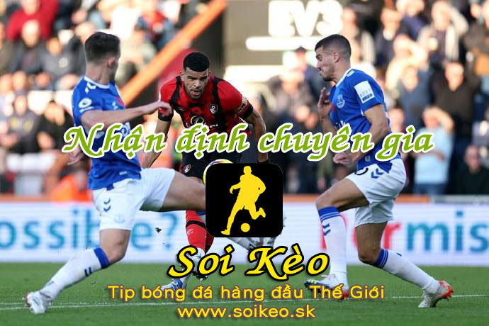 Soi Kèo tip bóng đá Everton - Bournemouth