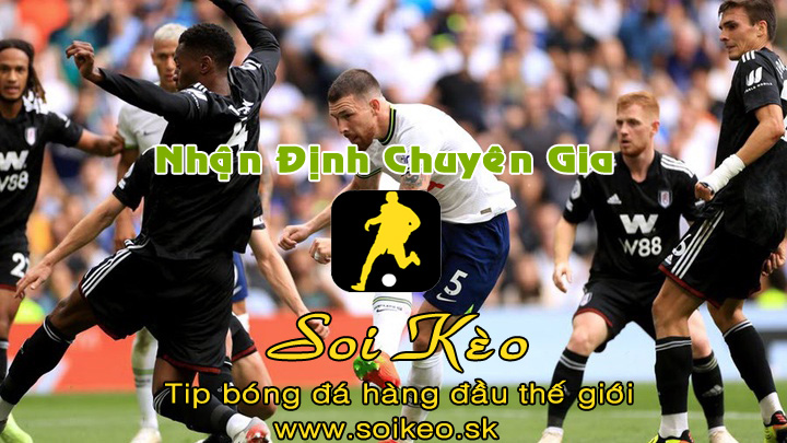 Soi Kèo tip bóng đá Fulham - Tottenham