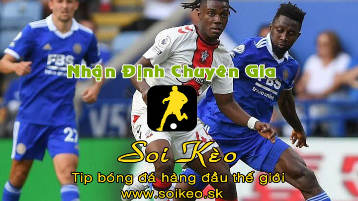 Soi Kèo tip bóng đá Southampton - Leicester