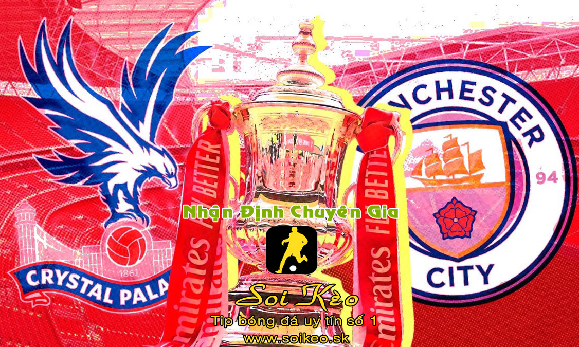 Soi Kèo Crystal Palace - Man City