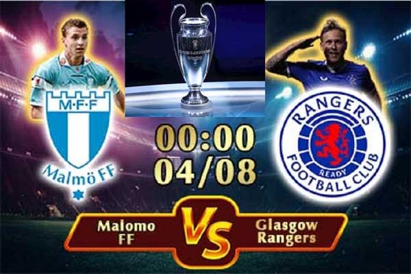 Nhận định Soi Kèo Malmo vs Rangers, 00h00 ngày 04/08, Cúp C1 châu Âu